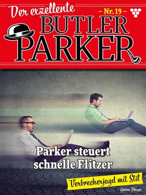 cover image of Der exzellente Butler Parker 19 – Kriminalroman